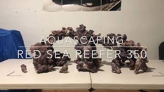 Aquascaping RedSea Reefer 350 [upl. by Seth983]