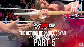 WWE 2K19 2K Showcase Mode Part 5  Daniel Bryan vs Randy Orton  WWE 2K19 2K Showcase Gameplay Match [upl. by Gambrell802]