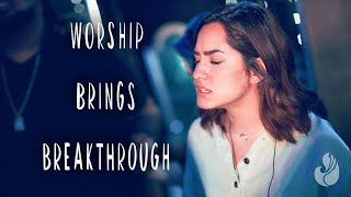 Worship brings BREAKTHROUGH  WorshipMob [upl. by Drofnas]