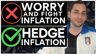 INFLATION Should You Worry How to HEDGE Inflation  4 Reasons Why Im not Worried about it [upl. by Ching30]