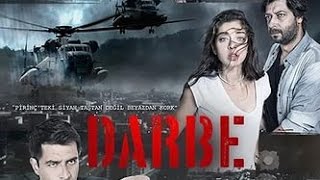 Darbe Full İzle Tek Parça İzle 2015 Yapımı [upl. by Ytnom442]