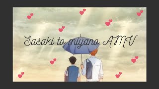 Sasaki and Miyano AMV ITA  Opera darte sasakitomiyano sasakiandmiyano yaoiedit [upl. by Lemal630]