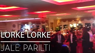 Lorke Lorke  Jale Parıltı [upl. by Anallij]