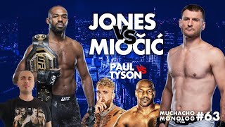 JON JONES vs STIPE MIOČIĆ UFC 309  Mike Tyson vs Jake Paul  Muchacho monolog 63 [upl. by Darahs939]