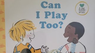 Can I Play Too By Samantha Cotterill KIDS READ ALOUD BOOK 📚 [upl. by Yblehs]