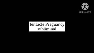 Tentacle Pregnancy [upl. by Bevash221]