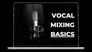 Vocal Mixing Basics Understanding Return Tracks [upl. by Ycnan]