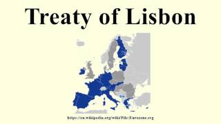 Treaty of Lisbon [upl. by Firestone]