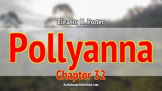 Pollyanna Audiobook Chapter 32 [upl. by Pan]