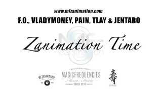 FO Vladymoney Pain TLay amp Jentaro  Zanimation Time Official Release [upl. by Bronson]