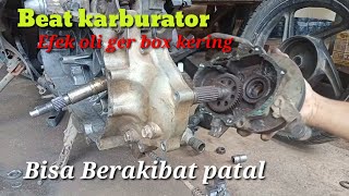 Penyebab Gire box kehabisan oli gardan beat karburator [upl. by Atnad]