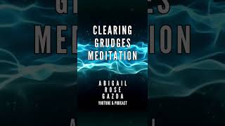 Release Grudges A Guided Meditation for Letting Go [upl. by Ellerey261]