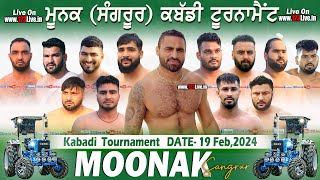 🔴LIVE MOONAK SANGRUR KABADDI TOURNAMENT 19 FEB 2024Kabaddi123 [upl. by Bogey]