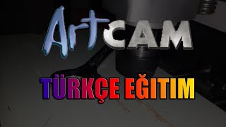 ARTCAM 2008 TÜRKÇE EĞİTİM 2018 PROJE VE MODEL OLUŞTURMA [upl. by Brenden614]