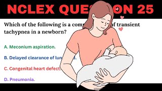 30 Maternity and Newborn Nursing NCLEX Practice Questions with Rationales For Nursing Students [upl. by Gilliette387]