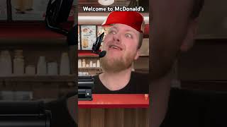 Welcome to McDonald’s what you ordered bro [upl. by Hayn]