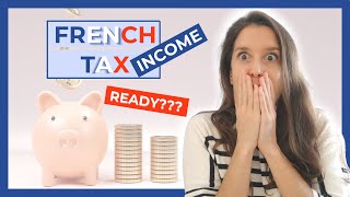 French tax return 101 guide  How to fill a your French income tax return [upl. by Maggy]