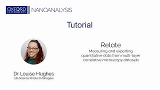 Relate correlative software Measuring and exporting quantitative data from correlative datasets [upl. by Dionysus157]