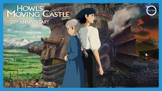 HOWLS MOVING CASTLE  20th Anniversary Trailer [upl. by Enywad870]