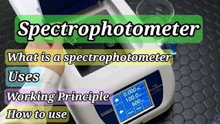 The Spectrophotometer Working principle Uses How to use Complete guidelines [upl. by Nancee341]