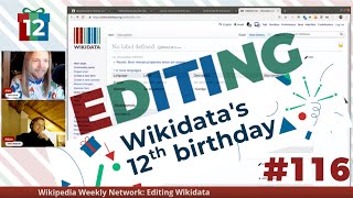 LIVE Wikidata editing 116 at the 12th WikidataBirthday [upl. by Haisi480]