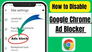 How To Disable Ad Blocker In Google Chrome On Android 2024  Stop Ads On Google Chrome [upl. by Alihs851]