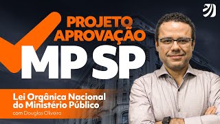 Concurso MPSP Oficial de Promotoria em 2 meses  Lei Orgânica Nacional do Ministério Público [upl. by Lindemann]