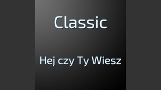 Hej czy Ty Wiesz [upl. by Nonac]