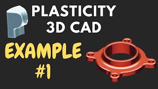 Simple Part in Plasticity CAD 3D  Beginner Tutorial [upl. by Enitsua459]