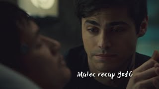 MALEC recap 3X16 [upl. by Guthry]