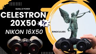 Celestron Upclose G2 20X50 Vs Nikon 16X50  Battle of Optics amp Zooming Power 🔭🔭 [upl. by Yrekcaz]