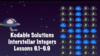 Kodable Solutions  Interstellar Integers  Levels 6169 [upl. by Attenauqa598]