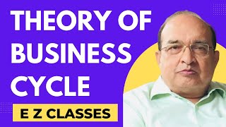 Theory of Business Cycle HINDI [upl. by Wini192]