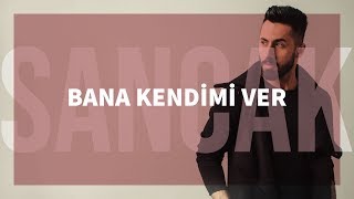 Sancak  Bana Kendimi Ver feat Taladro Gözden Uzak [upl. by Novihc]