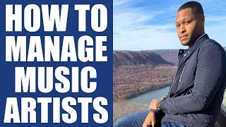 How To Manage a Music Artist  Music Management Tips 5 [upl. by Eirojram]