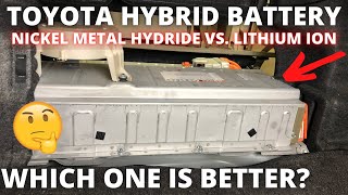 What is the best Toyota Hybrid Battery LiIon or NiMH [upl. by Quin]