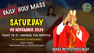 SATURDAY HOLY MASS  FEAST OF ST ANDREW  30 NOVEMBER 2024 by Fr Raymond MSFS holymass standrew [upl. by Yorker]