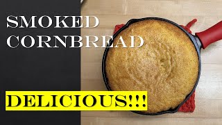 Easy Delicious Smoked Cornbread  How To Make The Best Cornbread [upl. by Eiddal]