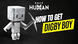 How To Unlock The Digby Boy Deviant in Once Human [upl. by Amluz634]