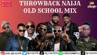 Naija Throwback 2000s Mix  Old School Naija Mix  Stereoman 2face Timaya DuncanP squareFlavour [upl. by Giorgio]