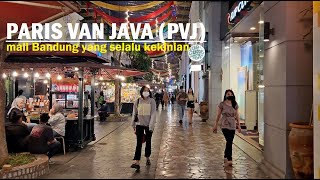 PARIS VAN JAVA MALL Mall PVJ Bandung  Walking around at Shopping Mall in Bandung  West Java❗ [upl. by Nomolas]