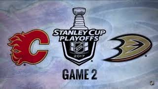 2017 Stanley Cup Playoffs Highlights Game 2 Calgary Flames Vs Anaheim Ducks [upl. by Leumek]