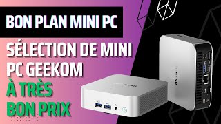 Bons Plans MiniPC Geekom avec CPU AMD ou Intel pendant ce mois de novembre Partie 2 [upl. by Roana]