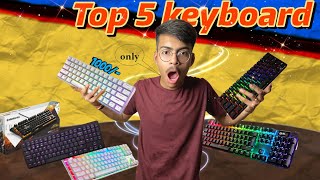 Top 5 Best Gaming Keyboard Under 1000 Of 2024🔥  Best Gaming Keyboards Of 2024💥 [upl. by Analad]