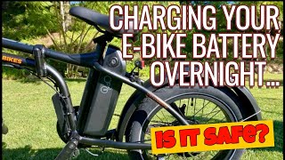 Can I Charge My E Bike Battery Overnight And is it safe [upl. by Nolak]