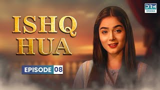 Pakistani Drama  Ishq Hua  EP 8  Aplus Gold  Afraz Sumaiyya Benita David  C2M1O [upl. by Martica143]