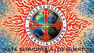 SIETE SERMONES A LOS MUERTOS  CUARTO SERMON [upl. by Nagaet]