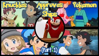 READ DESC Rating Pokemon Ships Part 1 Knuckles Approves Pokemon Ships Remake [upl. by Urbani]