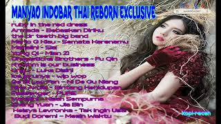 MANYAO INDOBAR THAI REBORN EXCLUSIVE manyao remix thailand [upl. by Derrek319]