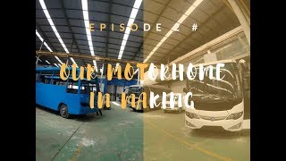 EPISODE 2  OUR MOTORHOME IN THE MAKING [upl. by Namsu]